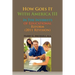 How Goes It with America III: In the Interests of Educational Reform (2011 Revision)