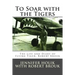 To Soar with the Tigers