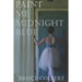 Paint Me Midnight Blue