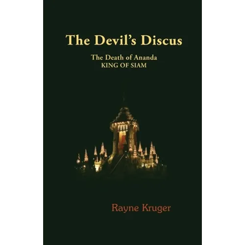 The Devil's Discus: The Death of Ananda, King of Siam