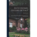 An Economic History of Italy; From the Fall of the Roman Empire to the Beginning of the Sixteenth Century