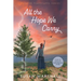 All the Hope We Carry