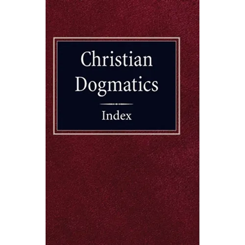 Christian Dogmatics Index