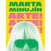 Marta Minujín: Arte! Arte! Arte!