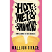 Hot, Wet, and Shaking: How I Learned to Talk about Sex