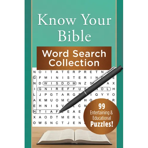 Know Your Bible Word Search Collection: 99 Entertaining and Educational Puzzles!