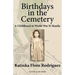 Birthdays in the Cemetery: A Childhood in World War II Manila