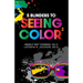 5 Blinders to Seeing Color