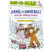Annie and Snowball and the Wintry Freeze: Ready-To-Read Level 2