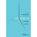 Hourly: Empowering the Invisible Workforce for Shared Success