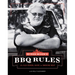 Myron Mixon's BBQ Rules: The Old-School Guide to Smoking Meat