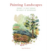 Painting Landscapes: Connect to Calm Through the Beauty of Watercolour