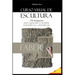 Curso Visual de Escultura: 170 imágenes para aprender a modelar bajorrelieves y altorrelieves.