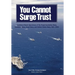 You Cannot Surge Trust: Combined Naval Operations of the Royal Australian Navy, Canadian Navy, Royal Navy, and United States Navy, 1991-2003