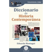 GuíaBurros: Diccionario de Historia Contemporánea