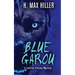 Blue Garou: A Cadillac Holland Mystery