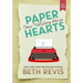 Paper Hearts, Volume 2: Some Publishing Advice