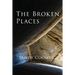 The Broken Places