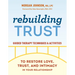 Rebuilding Trust: Guided Therapy Techniques and Activities to Restore Love, Trust, and Intimacy in Your Relationship