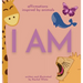 I Am: affirmations inspired by animals