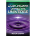A Mathematics Unifies the Universe