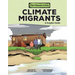 Climate Migrants: A Graphic Guide