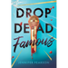 Drop Dead Famous