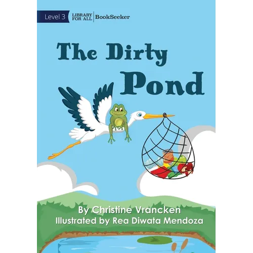 The Dirty Pond