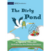 The Dirty Pond
