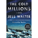 The Cold Millions