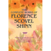 The Complete Works of Florence Scovel Shinn