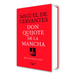 Don Quijote de la Mancha (Edición de Francisco Rico) / Don Quixote (Edited by Francisco Rico)