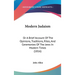 Modern Judaism: Or A Brief Account Of The Opinions, Traditions, Rites, And Ceremonies Of The Jews In Modern Times (1816)