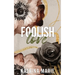 Foolish Love