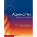 Agnihotra: Havan on Earth: A simple and comprehensive guide to the practice of Agnihotra, a Vedic fire ceremony for personal and planetary healing