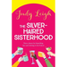 The Silver-Haired Sisterhood