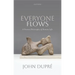 Everyone Flows: A Process Philosophy of Human Life