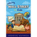 Unboring Wall Street for Kids: Funny, Interesting, Concise Guide to the Wall Street, Money, Investing, and Wild True Stories You Won't Believe Are Rea