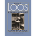 Adolf Loos a Private Portrait