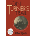On Turner's Trail: 100 Years of Writing Western History