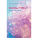Enchantment: A Critical Primer