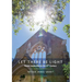 Let There Be Light: Parish Leadership for the 21st Century