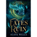 Of Fates and Ruin