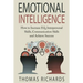 Emotional Intelligence: How to Increase EQ, Interpersonal Skills, Communication Skills and Achieve Success