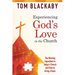 Experiencing God's Love in the Church: The Missing Ingredient in Today's Church and How to Bring It Back: The Missing Ingredient in Today's Church and