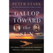 Gallop Toward the Sun: Tecumseh and William Henry Harrison's Struggle for the Destiny of a Nation