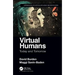 Virtual Humans: Today and Tomorrow