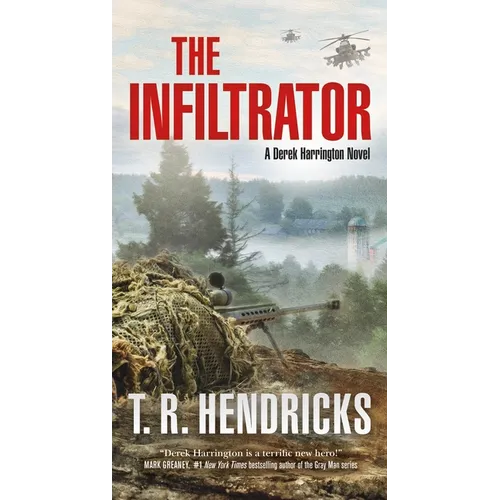 The Infiltrator: A Derek Harrington Novel