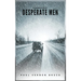 Desperate Men: A Suspense Novel