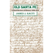 Old Santa Fe: A Brief Review of History 1536-1912